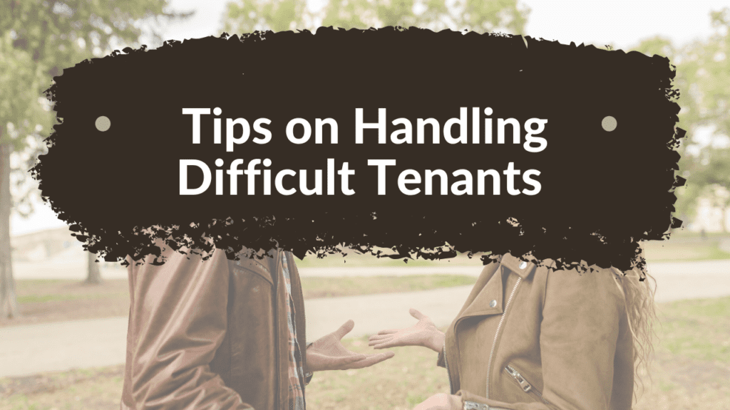 Tips on Handling Difficult Tenants in San Diego - Article Banner