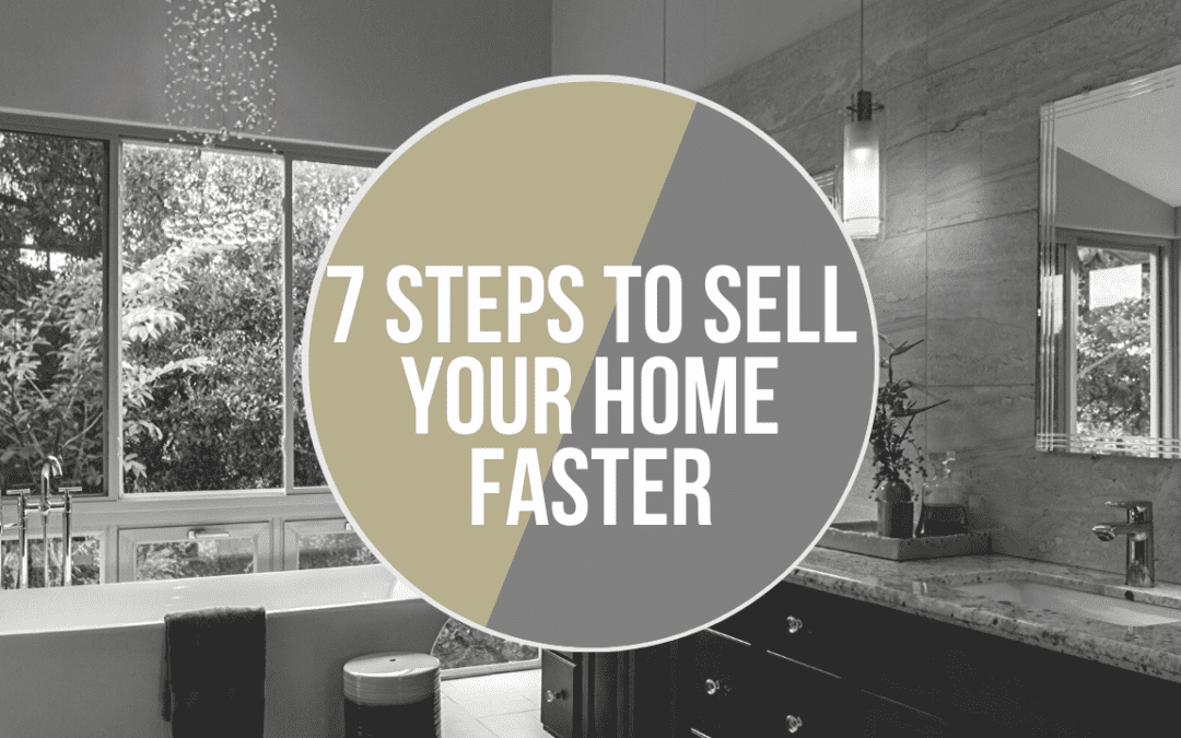 7 Steps to Sell Your San Diego Home Faster