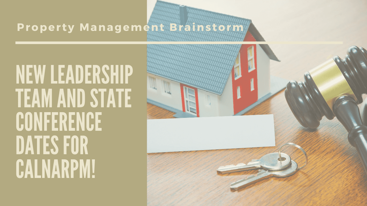 New Leadership Team and State Conference Dates for CALNARPM!