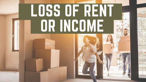 Loss of Rent or Income