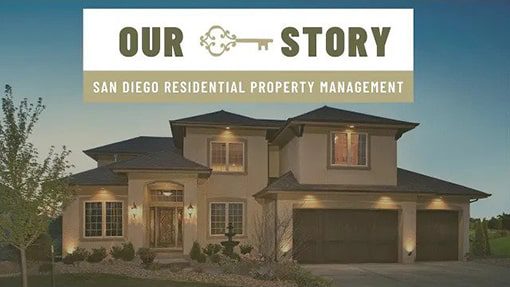 Our Story - San Diego Residential property management