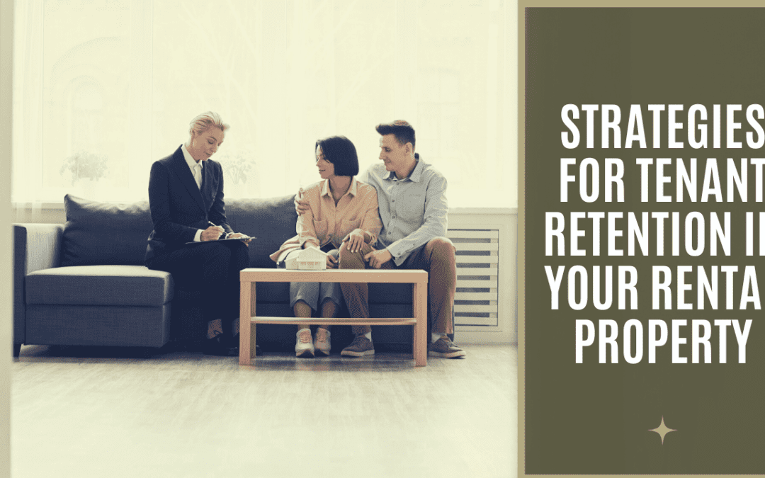 Strategies for Tenant Retention in Your San Diego Rental Property